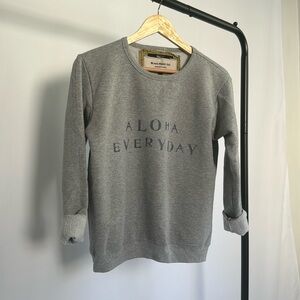 Gray Long Sleeved Sweatshirt | Aloha Everyday, Enough Said